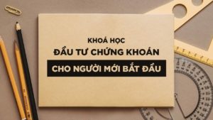 Khóa học hieu.tv Đầu tư chứng khoán cho người mới bắt đầu