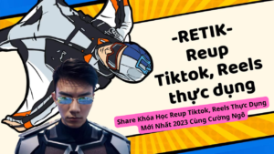 Reup TikTok Thực Dụng – Cường Ngô