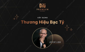 Xây dựng thương hiệu bạc tỷ - Lê Chí Linh