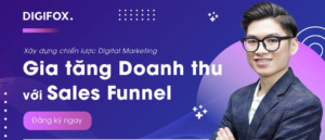 Xây dựng chiến lược Digital Marketing Gia tăng Doanh thu với Sales Funnel Digifox