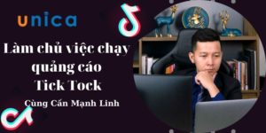 Làm Chủ Quảng Cáo TikTok cùng Cấn Mạnh Linh