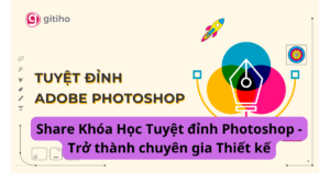 Tuyệt đỉnh Photoshop - Trở thành chuyên gia Thiết kế