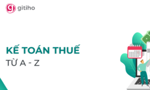 Kế toán Thuế Thực hành Toàn tập từ cơ bản đến nâng cao