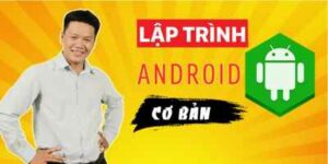 Lập Trình Android Cơ Bản [Trần Duy Thanh]