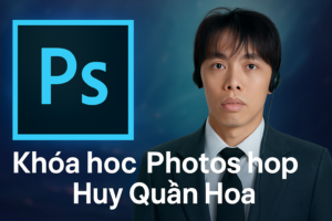 khóa học photoshop huy quần hoa